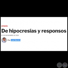 DE HIPOCRESAS Y RESPONSOS - Por LUIS BAREIRO - Domingo, 01 de Noviembre de 2020